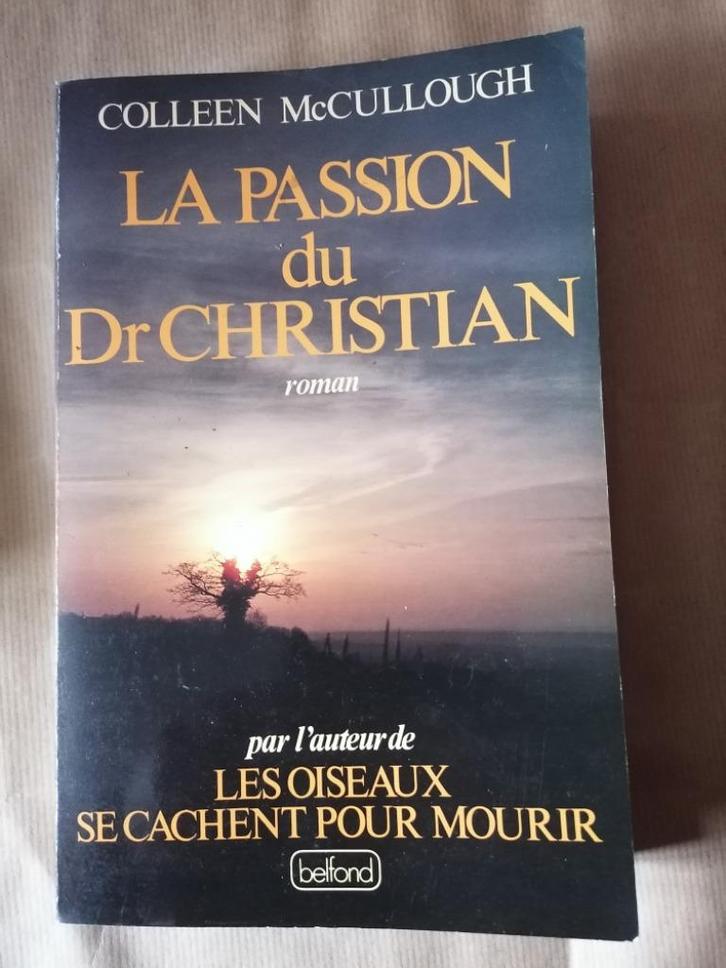 La Passion du Dr Christian -  Colleen McCullough, Boeken, Romans, Gelezen, Ophalen of Verzenden