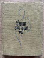 Singhet ende weset vro, Boeken, Ophalen of Verzenden