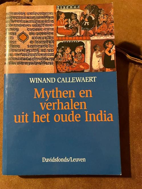 Mythen en verhalen uit het oude India - Winand Callewaert, Boeken, Godsdienst en Theologie, Zo goed als nieuw, Hindoe, Ophalen of Verzenden
