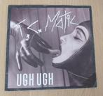 7" T.C. Matic – Ugh Ugh, Cd's en Dvd's, Rock en Metal, Ophalen of Verzenden, 7 inch, Zo goed als nieuw