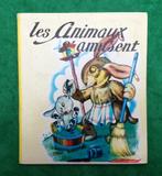 Livre ancien Les animaux s’amusent 1966 Collection Féeries, Eén comic, Verzenden, Europa, Zo goed als nieuw