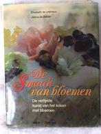 Kookboek. De smaak van bloemen. Elisabeth de Lestrieux. 1991, Ophalen of Verzenden