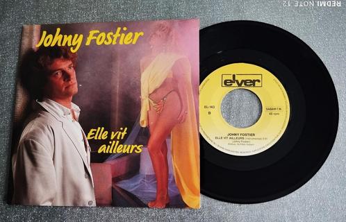 Vinyle 45 T Johny Fostier "Elle Vit Ailleurs" Année 1980, CD & DVD, Vinyles | Pop, Comme neuf, 1980 à 2000, 12 pouces, Enlèvement ou Envoi