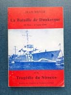 La bataille de Dunkerque, 10 mai-4 juin 1940 et la tragédie, Livres, Jean Meyer., Utilisé, Enlèvement ou Envoi, Deuxième Guerre mondiale