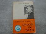 JORIS VAN SEVEREN DROOM EN DAAD, Boeken, Ophalen of Verzenden, Gelezen