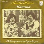 André Hazes – Mamma, Cd's en Dvd's, Vinyl Singles, Nederlandstalig, Ophalen of Verzenden, 7 inch, Zo goed als nieuw