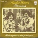 André Hazes – Mamma, Comme neuf, 7 pouces, En néerlandais, Enlèvement ou Envoi