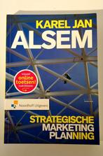 Strategische Marketingplanning Karel Jan Alsem Nederlands, Boeken, Economie, Management en Marketing, Ophalen of Verzenden