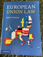 Recht van de Europese Unie Robert Schütze, Boeken, Studieboeken en Cursussen, Ophalen of Verzenden, Zo goed als nieuw, Hoger Onderwijs