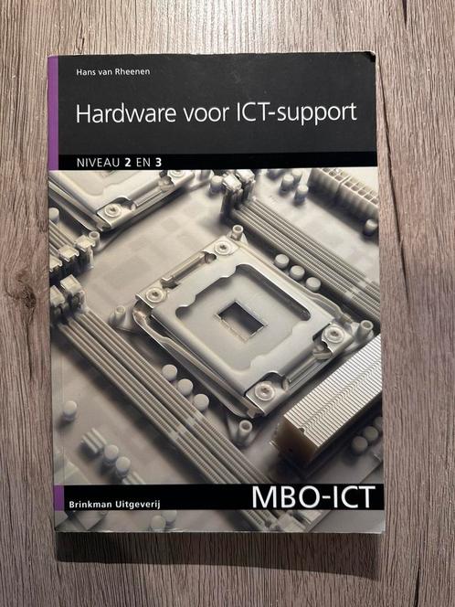 Hans van Rheenen - Hardware voor ICT-support, Boeken, Schoolboeken, Zo goed als nieuw, Nederlands, Ophalen of Verzenden
