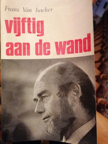 Vijftig aan de wand - van isacker frans, Van isacker frans, Belgique, Enlèvement, Utilisé