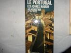 Le Portugal  Les Açores, Madère aujourd'hui J.Hureau 1980, Boeken, Reisgidsen, Jean Hureau, Europa, Ophalen of Verzenden, Reisgids of -boek