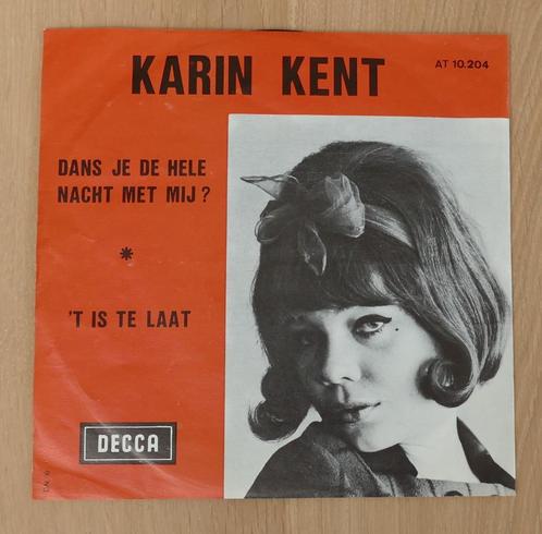 7"  Karin Kent ‎– Dans Je De Hele Nacht Met Mij?, CD & DVD, Vinyles Singles, Utilisé, Single, En néerlandais, 7 pouces, Enlèvement ou Envoi