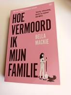 Hoe vermoord ik mijn familie, Ophalen, Nieuw, Bella Mackie