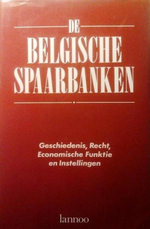 Te Koop Boek DE BELGISCHE SPAARBANKEN, Livres, Histoire nationale, Utilisé, 19e siècle, Enlèvement ou Envoi