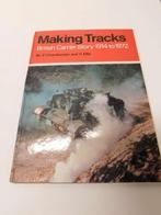 Making tracks. British carrier story, 1914 to 1972 Chamberla, Gelezen, Ophalen of Verzenden