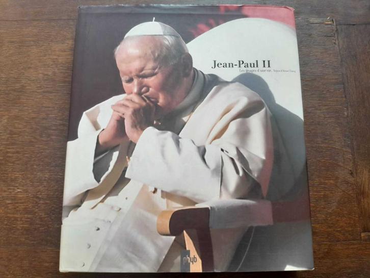 Jean-Paul II — Les images d'une vie (2005), Livres, Histoire nationale, Comme neuf, 20e siècle ou après, Enlèvement ou Envoi