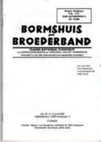 Bormshuis-Broederband. Vlaams-nationaal tijdschrift, Ophalen of Verzenden, Tijdschrift, 1980 tot heden