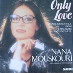 Nana Mouskouri - Only love, Cd's en Dvd's, Filmmuziek en Soundtracks, 7 inch, Single, Ophalen of Verzenden