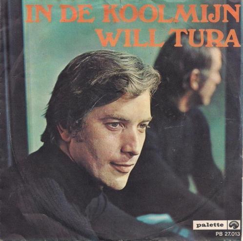 Will Tura – In De Koolmijn (1969), Cd's en Dvd's, Vinyl Singles, Single, Nederlandstalig, 7 inch, Ophalen of Verzenden