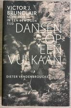 Dieter Vandenbroucke - Dansen op een vulkaan, Boeken, Ophalen of Verzenden, Dieter Vandenbroucke