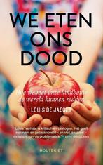 We eten ons dood / Louis De Jager, Boeken, Ophalen of Verzenden, Nieuw