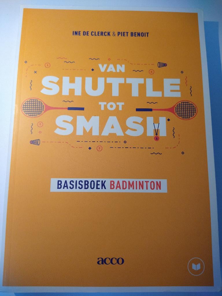 Boek Van shuttle tot smash, Boeken, Ophalen, Nieuw, Hoger Onderwijs, Ine De Clerck