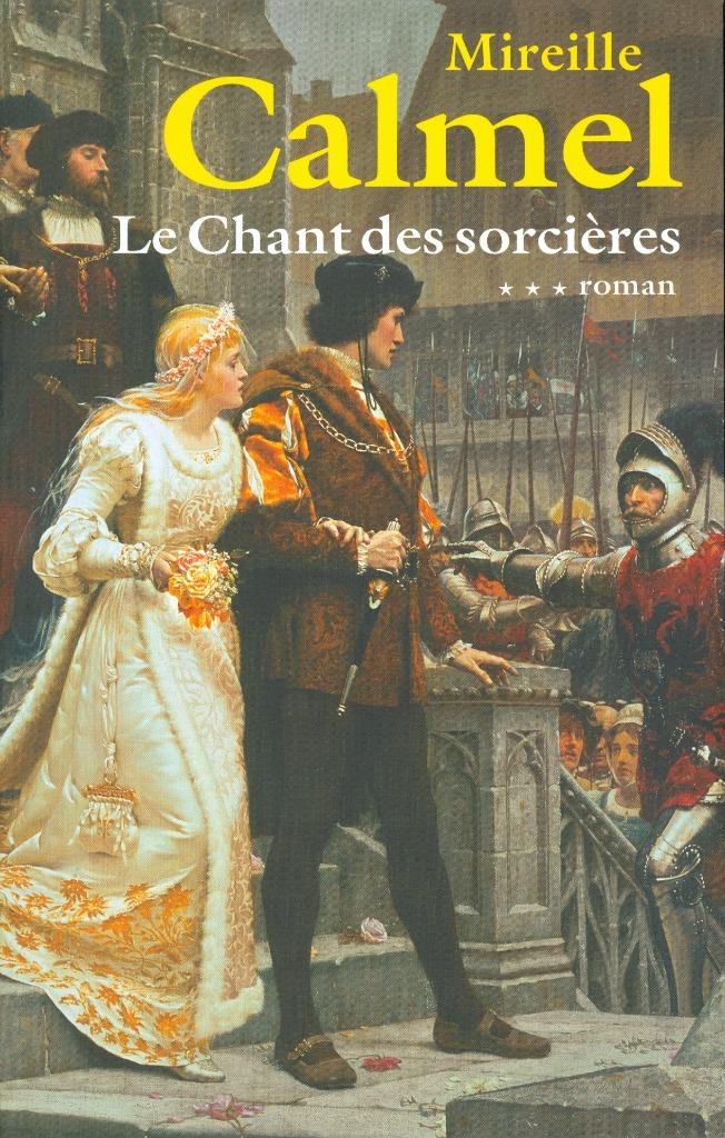 LE CHANT DES SORCIÈRES TOMES 1À 3, Livres, Enlèvement ou Envoi, Comme neuf, Mireille Camel