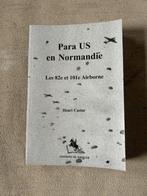 Para US en Normandie : Les 82e et 101e airborne — H. Castor, Collections, Enlèvement ou Envoi, Armée de terre, Livre ou Revue