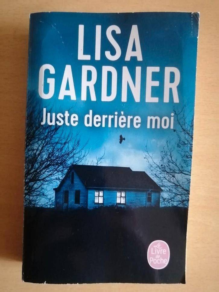 Juste derrière moi de Lisa Gardner, Livres, Thrillers, Enlèvement ou Envoi