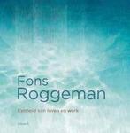 FONS ROGGEMAN Eenheid van Leven en Werk, Ophalen of Verzenden, Gelezen