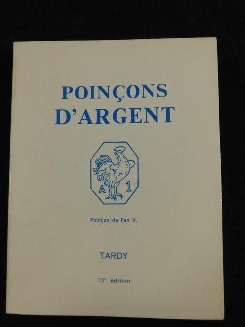 Zilverkeuren - Tardy - 15e editie, Antiek en Kunst, Curiosa en Brocante, Ophalen of Verzenden