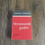 Versmoorde Goden Herman Teirlinck, Boeken, Ophalen of Verzenden, Toneel
