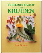 De helende kracht van KRUIDEN - A. McIntyre - 9789055610655, Livres, Santé, Diététique & Alimentation, Comme neuf, Anne Mcintyre