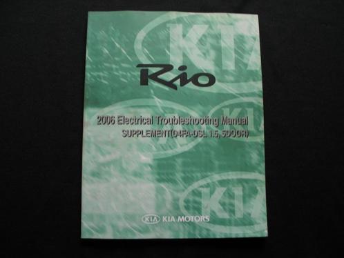 Manuel d'atelier de dépannage électrique de la Kia Rio (2006, Autos : Divers, Modes d'emploi & Notices d'utilisation, Enlèvement ou Envoi