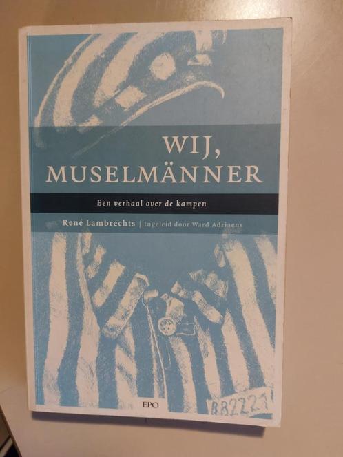 Wij Muselmänner Een verhaal over de kampen, Boeken, Geschiedenis | Wereld, Gelezen, Europa, Ophalen of Verzenden