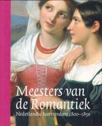 Meesters van de Romantiek. Nederlandse kunstenaars 1800-1850, Peinture et dessin, Enlèvement ou Envoi, Diverse auteurs, Comme neuf