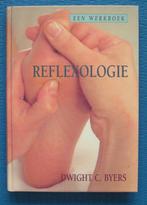 Reflexologie - Dwight C. Byers, Livres, Comme neuf, Enlèvement ou Envoi, Dwight C. Byers