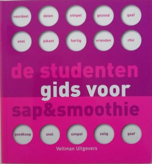 De studentengids voor sap &smoothie Saskia Peeters, Boeken, Kookboeken, Zo goed als nieuw, Ophalen of Verzenden