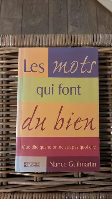 Franstalig boek Nance Guilmartin. Les mots qui font du bien beschikbaar voor biedingen