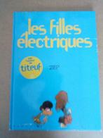 BD LES FILLES ELECTRIQUES EO TBE PHOTOS, Livres, BD, Une BD, Utilisé, Enlèvement ou Envoi, Zep