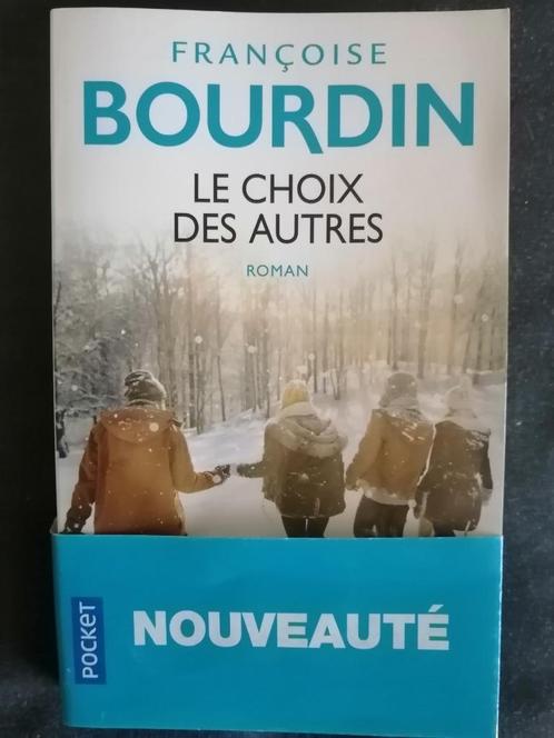 Le choix des autres de Françoise Bourdin, Livres, Romans, Enlèvement ou Envoi