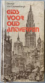 Gids voor oud Antwerpen, Boeken, Geschiedenis | Stad en Regio, Ophalen of Verzenden, Zo goed als nieuw