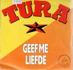 Vinyl, 7"   -   Will Tura – Geef Me Liefde, Ophalen of Verzenden, Overige formaten