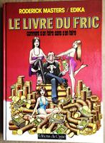 Le Livre du Fric : comment s'en faire sans s'en faire - 1983, Livres, Enlèvement ou Envoi, Utilisé, Roderick Masters