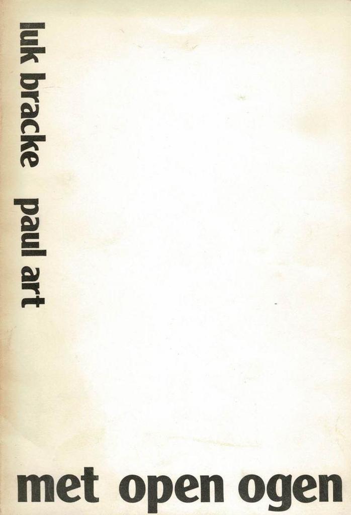 Met open ogen - Luk Bracke, Paul Art - 1982 gesigneerd, Boeken, Gedichten en Poëzie, Gelezen, Ophalen of Verzenden