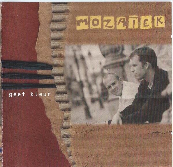 Mozaiek – Geef Kleur (cd), CD & DVD, CD | Néerlandophone, Enlèvement ou Envoi