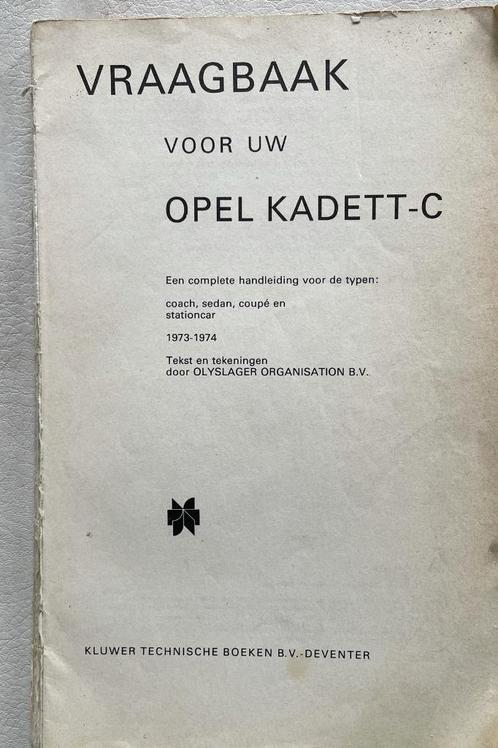 Vraagbaak Opel Kadett-C 1973-1974, Autos : Divers, Modes d'emploi & Notices d'utilisation, Enlèvement ou Envoi