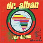 cd ' Dr. Alban - Hello Afrika,the album (gratis verzending), Comme neuf, 1985 à 2000, Enlèvement ou Envoi