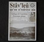 Stâv'leû qu'on n'roûvèye nin - Stavelot, Enlèvement ou Envoi, Utilisé